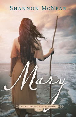 Image of Mary: Daughters of the Lost Colony #2