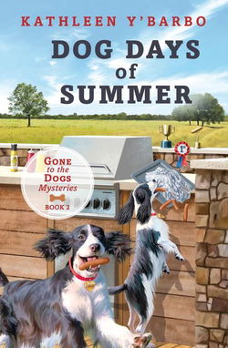 Image of Dog Days of Summer: Gone to the Dogs #2
