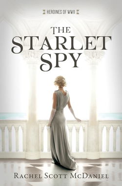 Image of The Starlet Spy: Volume 11 (Heroines of WWII)