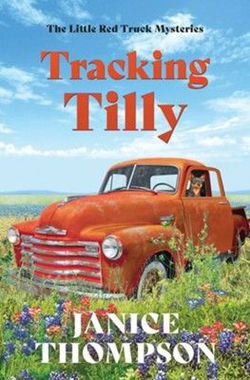 Image of Tracking Tilly: The Little Red Truck Mysteries #1