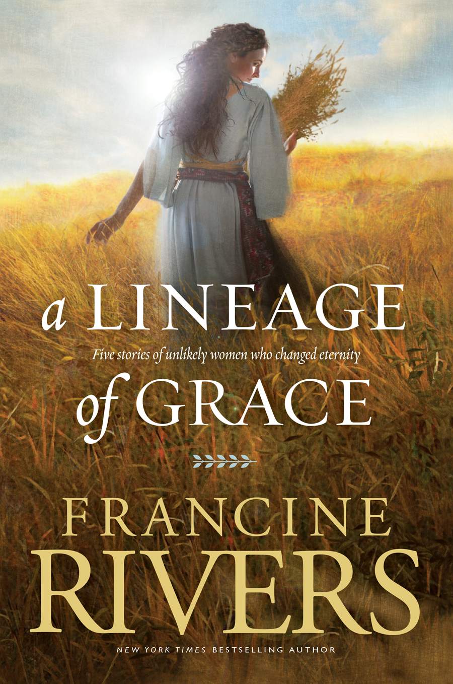 Image of A Lineage of Grace: Five Stories of Unlikely Women Who Changed Eternity