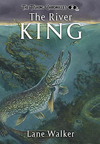 Image of The River King – The Fishing Chronicles #2