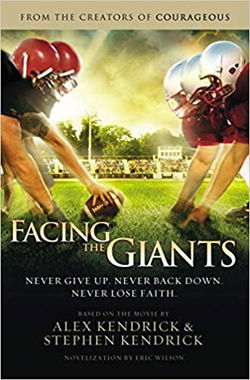 Image of Facing the Giants -Never Give Up, Never Back Down, Never Lose Hope