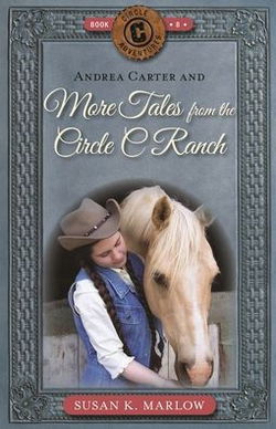 Image of Andrea Carter and More Tales from the Circle C Ranch