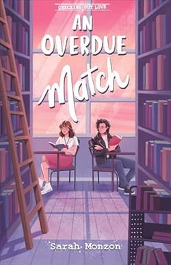 Image of An Overdue Match (Checking Out Love)