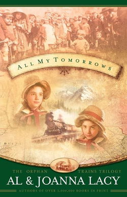 Image of All My Tomorrows  -Orphan Trains Trilogy #2