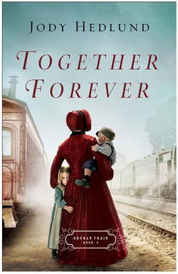 Image of Together Forever -Orphan Train #2