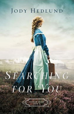 Image of Searching for You – Orphan Train #3