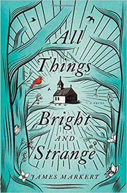 Image of All Things Bright and Strange