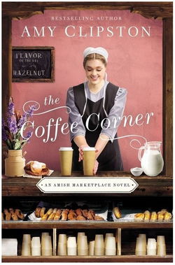 Image of The Coffee Corner -Amish Marketplace Novel #3 -December 1, 2020