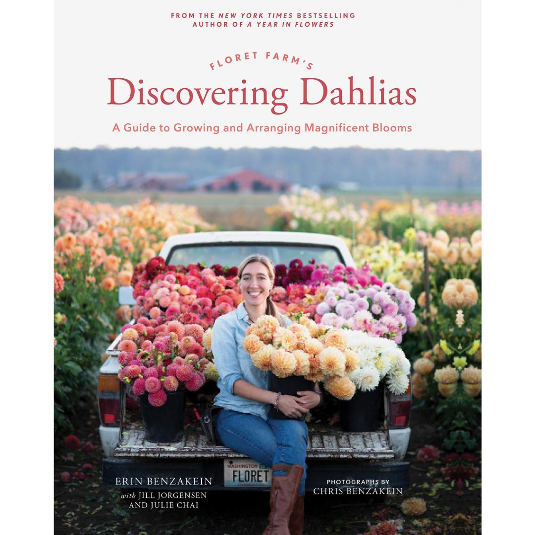 Image of Floret Farm’s Discovering Dahlias: A Guide to Growing