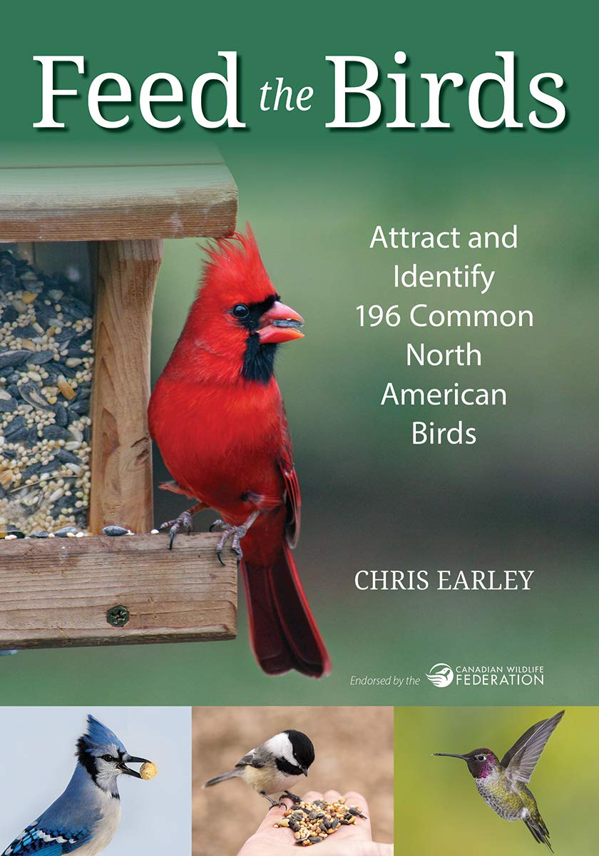 Image of Feed the Birds: Attract and Identify 196 Common North American Birds