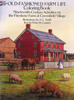 Image of Old-Fashioned Farm Life Coloring Book: Nineteenth Century Activities