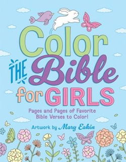 Image of Color the Bible for Girls: Pages and Pages of Favorite