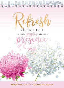 Image of Colouring Book: Refresh Your Soul in the Wonder of His Presence