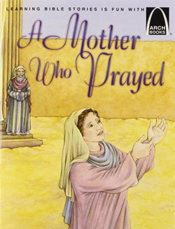 Image of A Mother Who Prayed -Arch Books