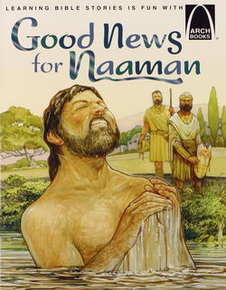Image of Good News for Naaman – Arch Books