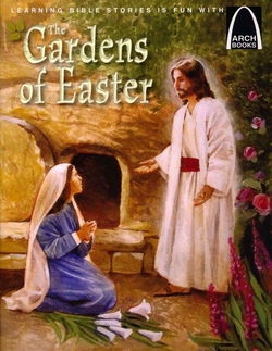 Image of The Gardens of Easter -Arch Book