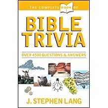 Image of The Complete Book of Bible Trivia: Over 4,500 Questions & Answers