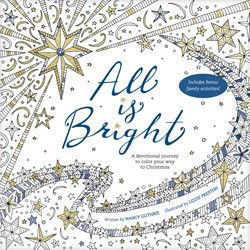 Image of All Is Bright: A Devotional Journey to Color Your Way to Christmas