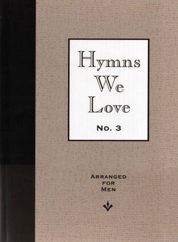 Image of Hymns We Love #3 Arranged For Men