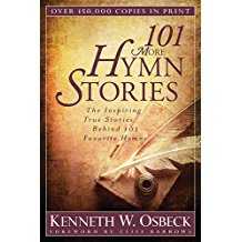 Image of 101 More Hymn Stories -The Inspiring True Stories Behind 101 Favorite Hymns
