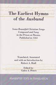Image of Earliest Hymns of the Ausbund : Some Beautiful Christian Songs