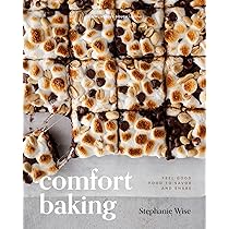 Image of Comfort Baking: Feel-Good Food to Savor and Share