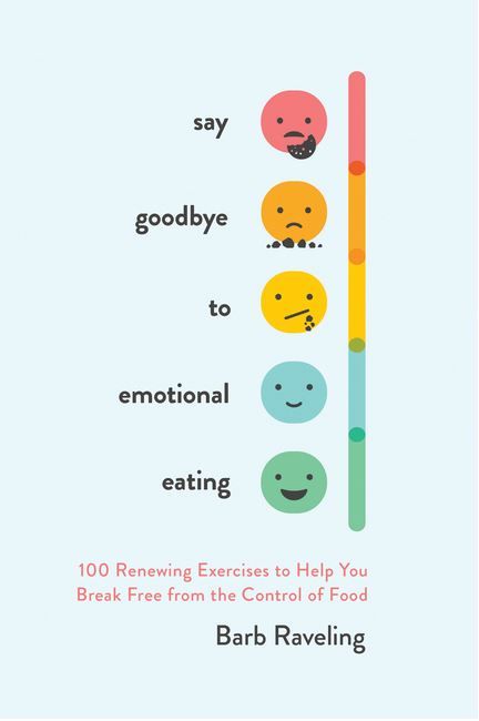 Image of Say Goodbye to Emotional Eating: 100 Renewing Exercises to Help