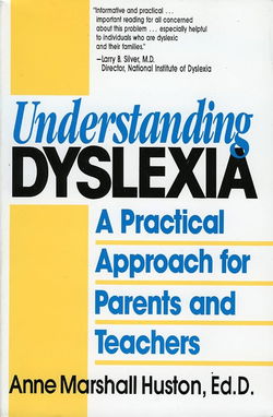 Image of Understanding Dyslexia: A Practical Approach for Parents and Teachers