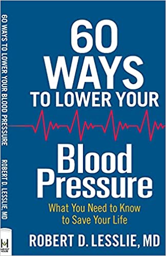 Image of 60 Ways to Lower Your Blood Pressure: What You Need to Know to Save Your Life