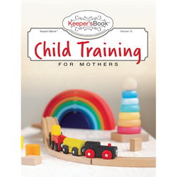Image of Child Training for Mothers – Keepers Book