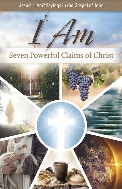 Image of I Am: Seven Powerful Claims of Christ: Seven Powerful Claims of Christ
