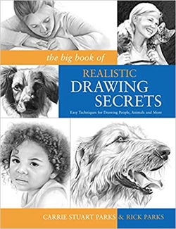 Image of Big Book of Realistic Drawing Secrets: Easy Techniques for Drawing People, Anima
