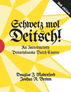Image of Schwetz mol Deitsch! An Introductory Pennsylvania Dutch Course -2nd Edition