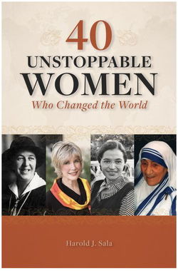 Image of 40 Unstoppable Women Who Changed the World