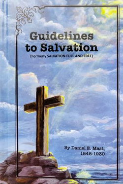 Image of Guidelines to Salvation (Formerly “Salvation Full and Free)