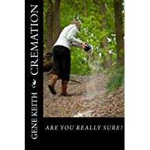 Image of Cremation: Are You Really Sure?
