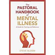 Image of Pastoral Handbook of Mental Illness: A Guide for Training and Reference