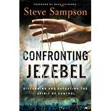 Image of Confronting Jezebel: Discerning and Defeating the Spirit of Control