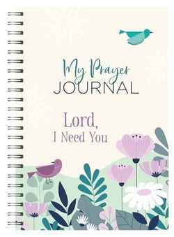 Image of My Prayer Journal: Lord, I Need You