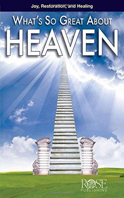 Image of Pamphlet: What’s So Great about Heaven?