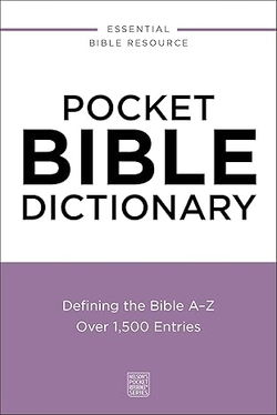 Image of Pocket Bible Dictionary: Defining the Bible A-Z—Over 1,500 Entries