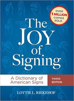 Image of The Joy of Signing, Third Edition
