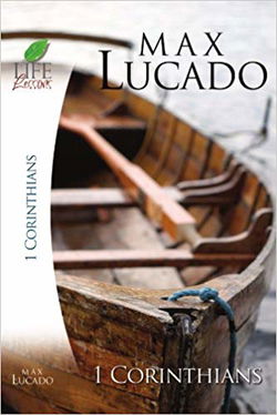 Image of 1 Corinthians -Inspirational Bible Study; Life Lessons with Max Lucado