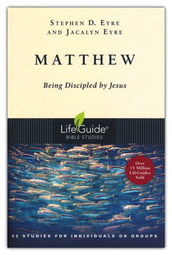 Image of Matthew: Being Discipled by Jesus -Lifeguide Bible Studies