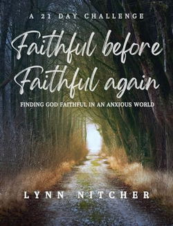 Image of Faithful Before, Faithful Again: Finding God Faithful
