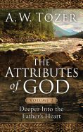 Image of The Attributes of God Volume 2 – Deeper into the Father’s Heart