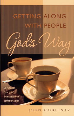 Image of Getting Along With People God’s Way