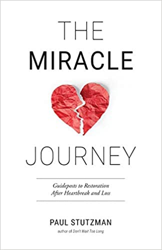 Image of The Miracle Journey: Guideposts to Restoration After Heartbreak and Loss